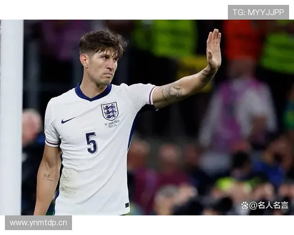 约翰·斯通斯：英格兰国家队主力中卫长期稳定出场